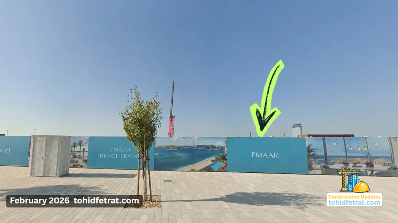 Palace by the Beach at Emaar Beachfront by Emaar development site area featured in February 2026 construction update in Dubai Presented by Tohid Fetrat